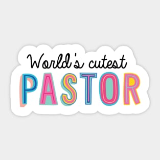 Pastor Gifts | World's cutest Pastor Sticker